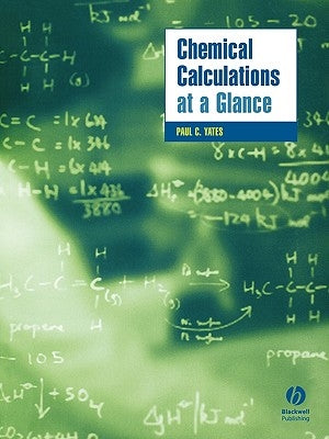 Chemical Calculations at a Glance by Yates, Paul
