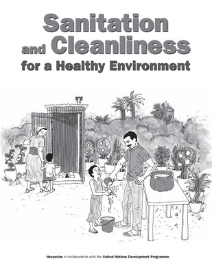 Sanitation and Cleanliness for a Healthy Environment by Conant, Jeff