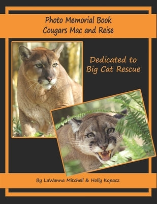 Photo Memorial Book Cougars Mac and Reise by Kopacz, Holly