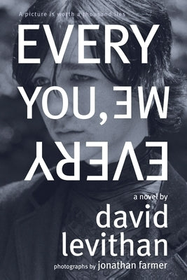 Every You, Every Me by Levithan, David