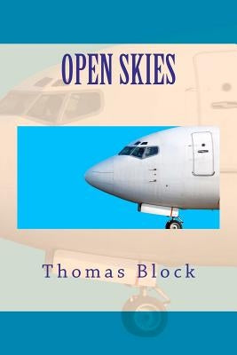 Open Skies by Block, Thomas