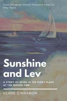 Sunshine and Lev by Cinnamon, Clare