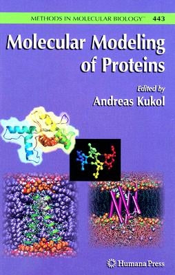 Molecular Modeling of Proteins by Kukol, Andreas