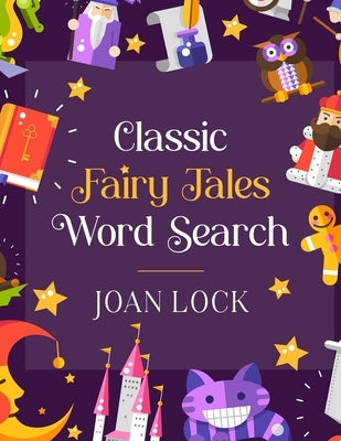 Classic Fairy Tales Word Search by Lock, Joan