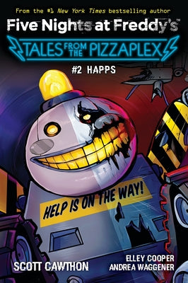 Happs: An Afk Book (Five Nights at Freddy's: Tales from the Pizzaplex #2)) by Cawthon, Scott