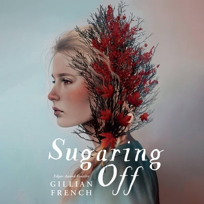 Sugaring Off by French, Gillian