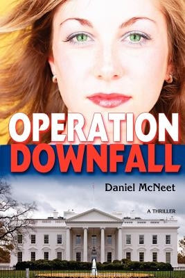 Operation Downfall by McNeet, Daniel