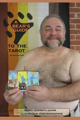 A Bear's Guide to the Tarot: Revised Edition by Mangiapane, John