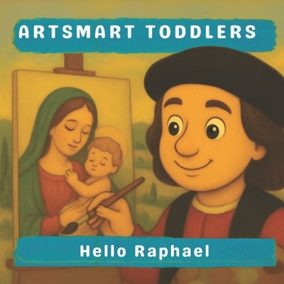 Hello Raphael by Pimpinella, Lucy M.