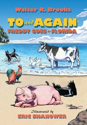 To and Again - Freddy Goes to Florida by Brooks