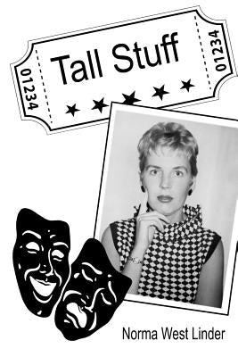 Tall Stuff by Linder, Norma West