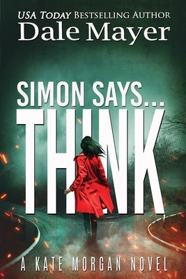 Simon Says... Think by Mayer, Dale
