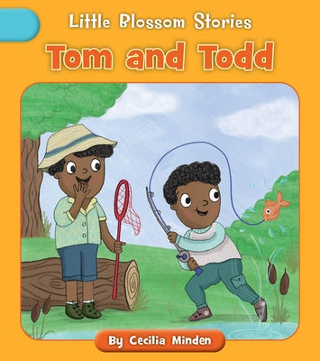 Tom and Todd by Minden, Cecilia