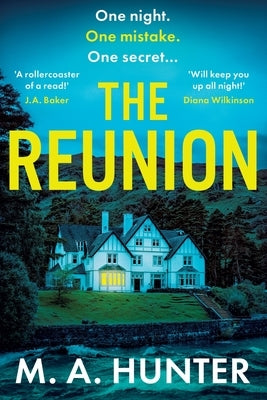 The Reunion by Hunter, M. A.