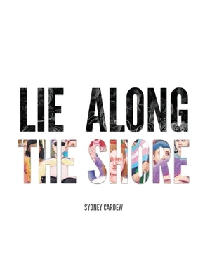 Lie Along the Shore by Cardew, Sydney