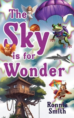 The Sky is for Wonder by Smith, Ronnie