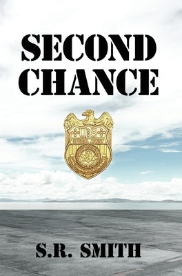 Second Chance by Smith, S. R.