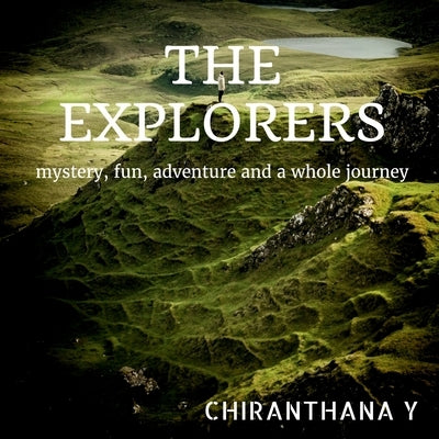 The Explorers by Y, Chiranthana