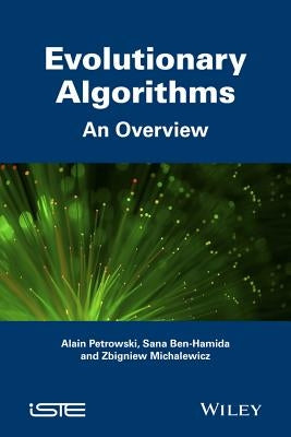 Evolutionary Algorithms by Petrowski, Alain
