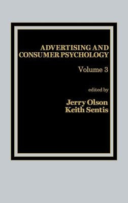Advertising and Consumer Psychology: Volume 3 by Unknown