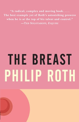 The Breast by Roth, Philip
