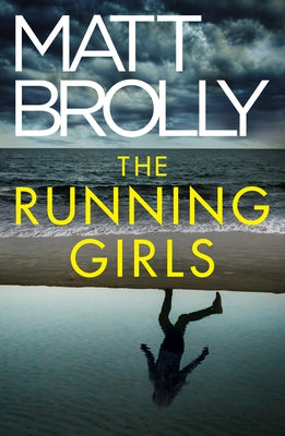The Running Girls by Brolly, Matt