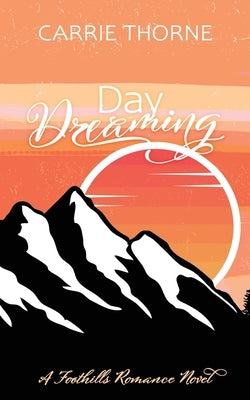 Day Dreaming by Thorne, Carrie