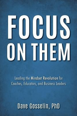 Focus on Them by Gosselin, Dave