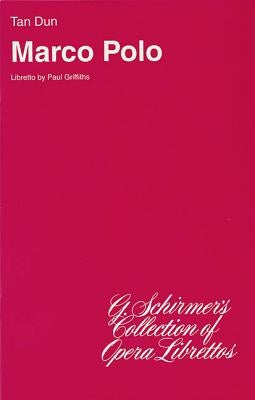 Marco Polo: Libretto by Tan Dun