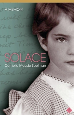 Solace by Spleman, Cornelia M.