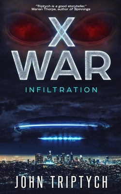 X War: Infiltration by Triptych, John