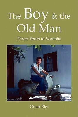 The Boy & the Old Man by Eby, Omar