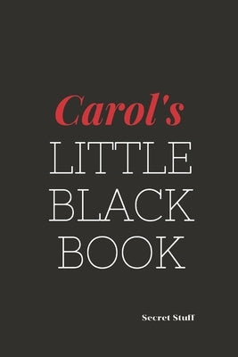 Carol's Little Black Book: Carol's Little Black Book by Jenkinson, Graeme
