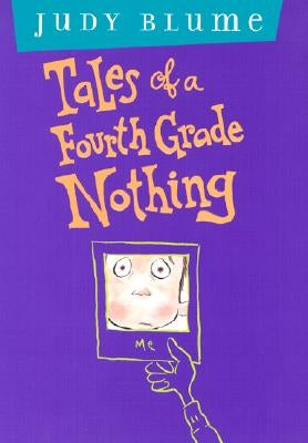 Tales of a Fourth Grade Nothing by Blume, Judy