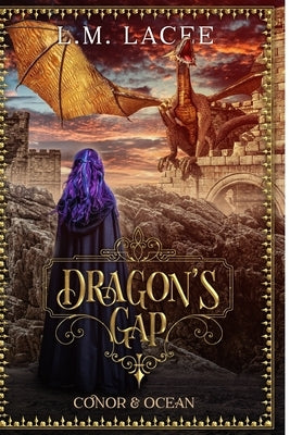 Dragon's Gap: Ocean & Conor's Story by Lacee, L. M.