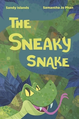 The Sneaky Snake by Islands, Sandy