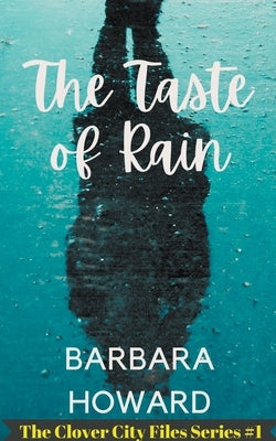 The Taste of Rain by Howard, Barbara