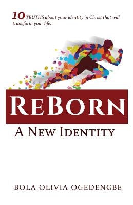 Reborn: A New Identity by 0gedengbe, Bolanle