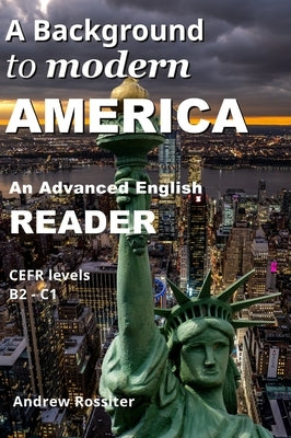 A Background to Modern America by Rossiter, Andrew