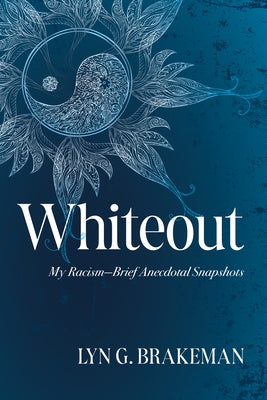 Whiteout by Brakeman, Lyn
