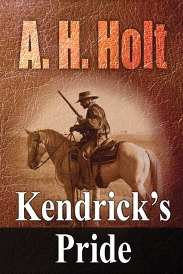 Kendrick's Pride by Holt, Anne Haw