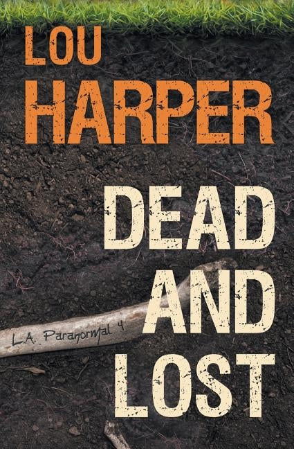 Dead and Lost by Harper, Lou