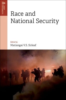 Race and National Security by Sirleaf