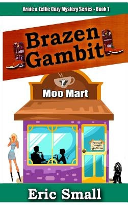 Brazen Gambit by Small, Eric