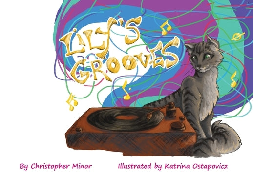 Lily's Grooves by Minor, Christopher