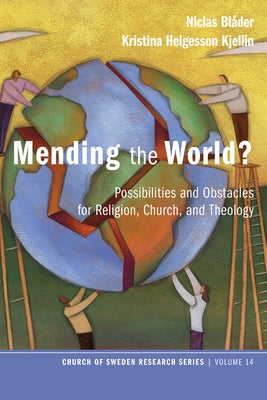 Mending the World? by Blåder, Niclas
