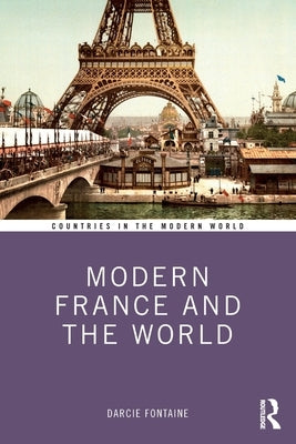 Modern France and the World by Fontaine, Darcie
