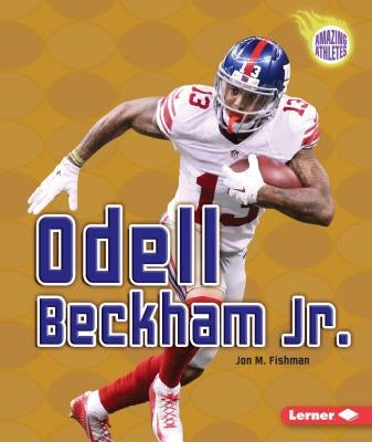Odell Beckham Jr. by Fishman, Jon M.