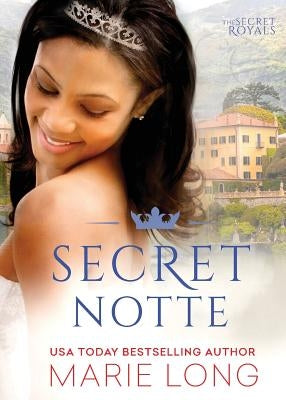 Secret Notte by Long, Marie