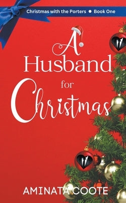 A Husband for Christmas by Coote, Aminata